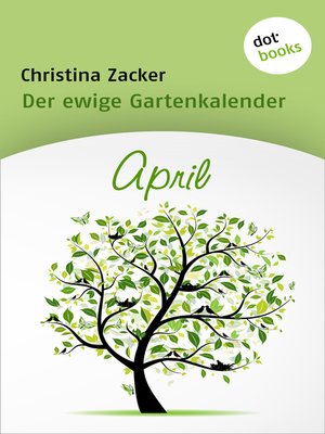 cover image of Der ewige Gartenkalender--Band 4